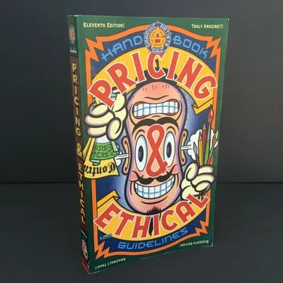 Graphic Artists Guild Handbook : Pricing and Ethical Guidelines Eleventh Edition