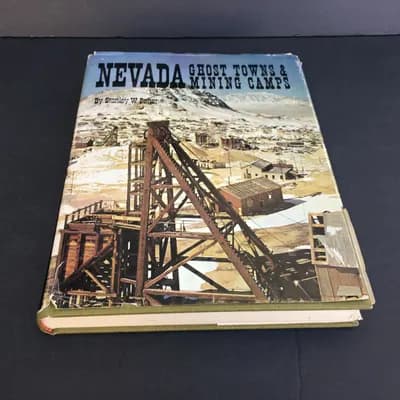 SIGNED! Nevada Ghost Towns and Mining Camps Gold Silver History Stanley W Peher