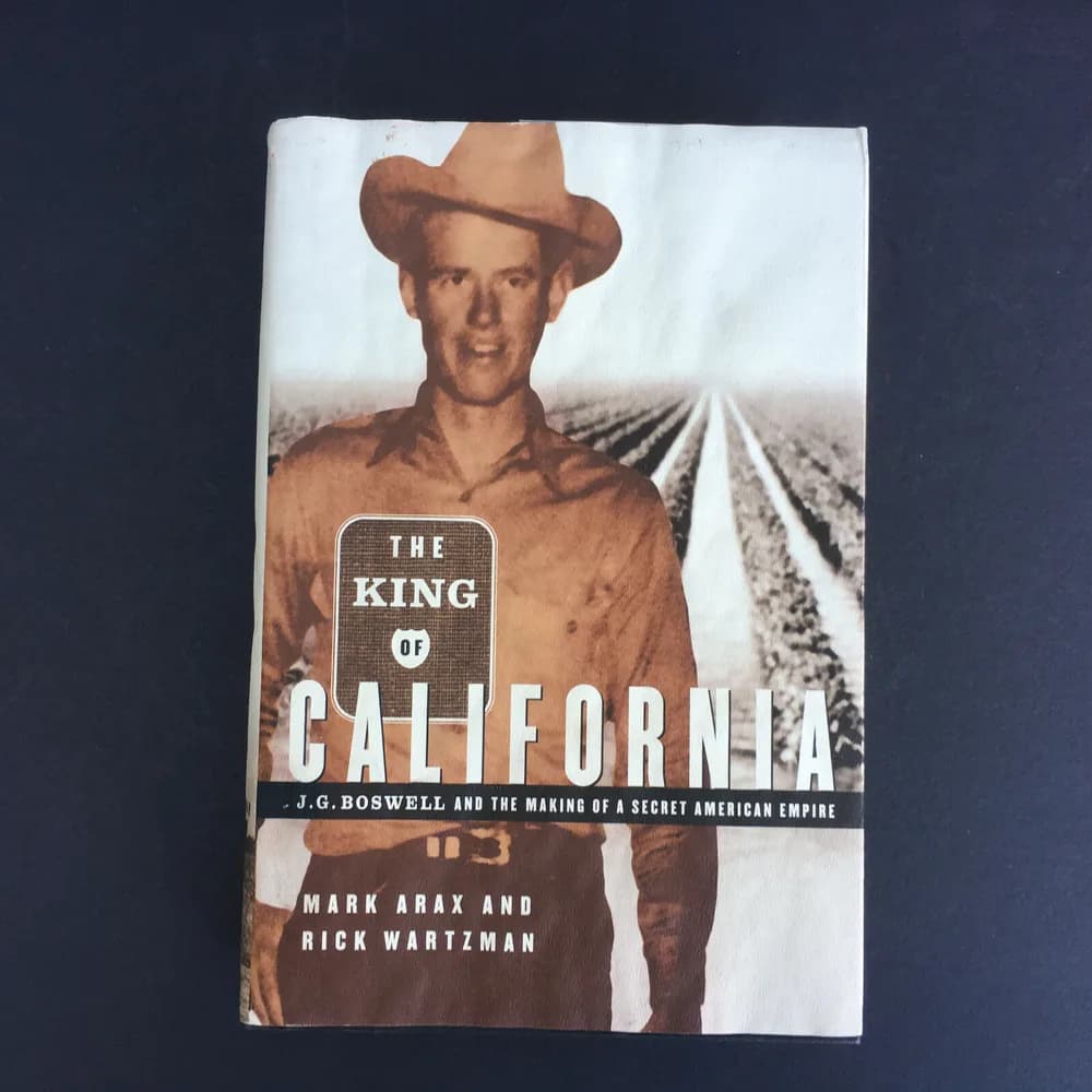 1st Ed. The King of California BOSWELL & the Making of a Secret American Empire - Image 7