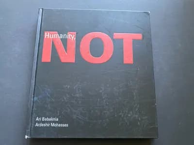 Humanity, NOT: " Captured Emotions of the Holocaust," Ari Babaknia, HB