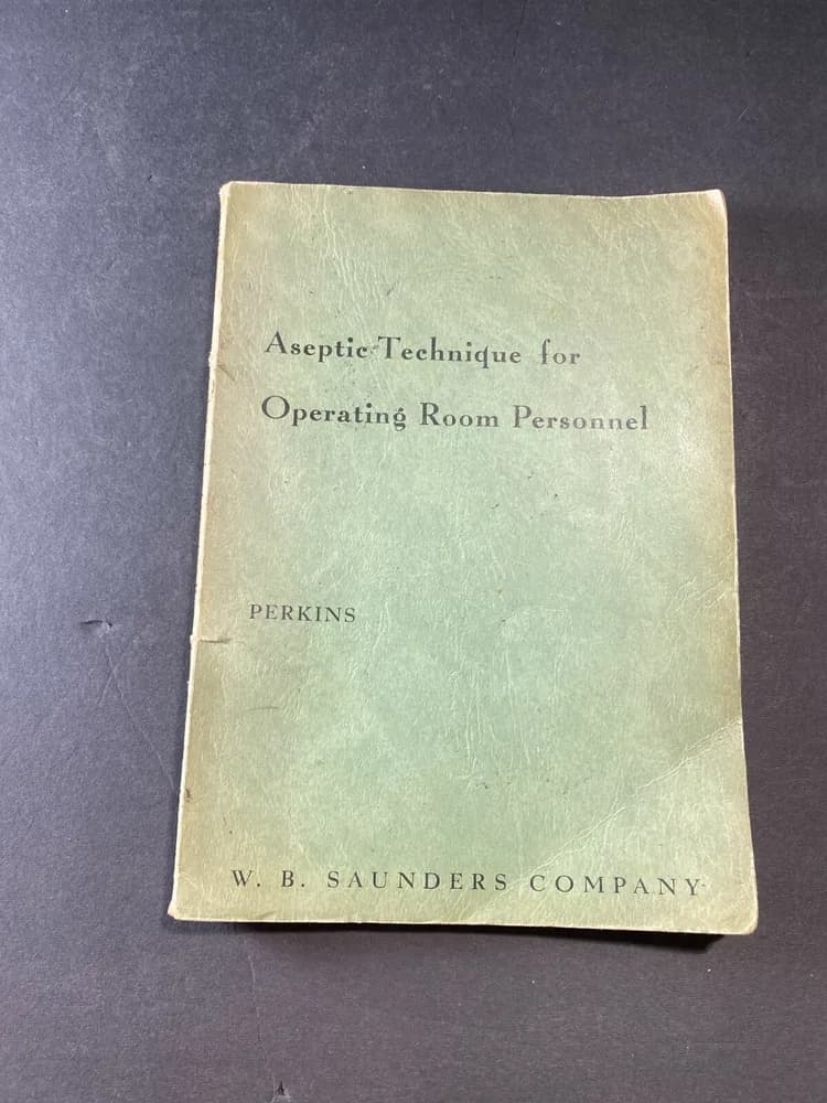 Aseptic Technique For Operating Room Personnel Perkins Saunders Company 1962