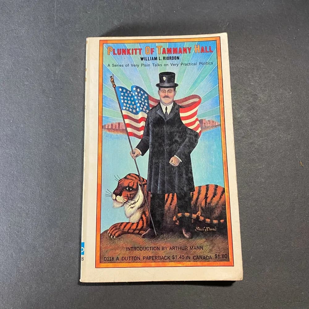 PLUNKITT OF TAMMANY HALL, William L. Riordon (1963) Dutton 1st