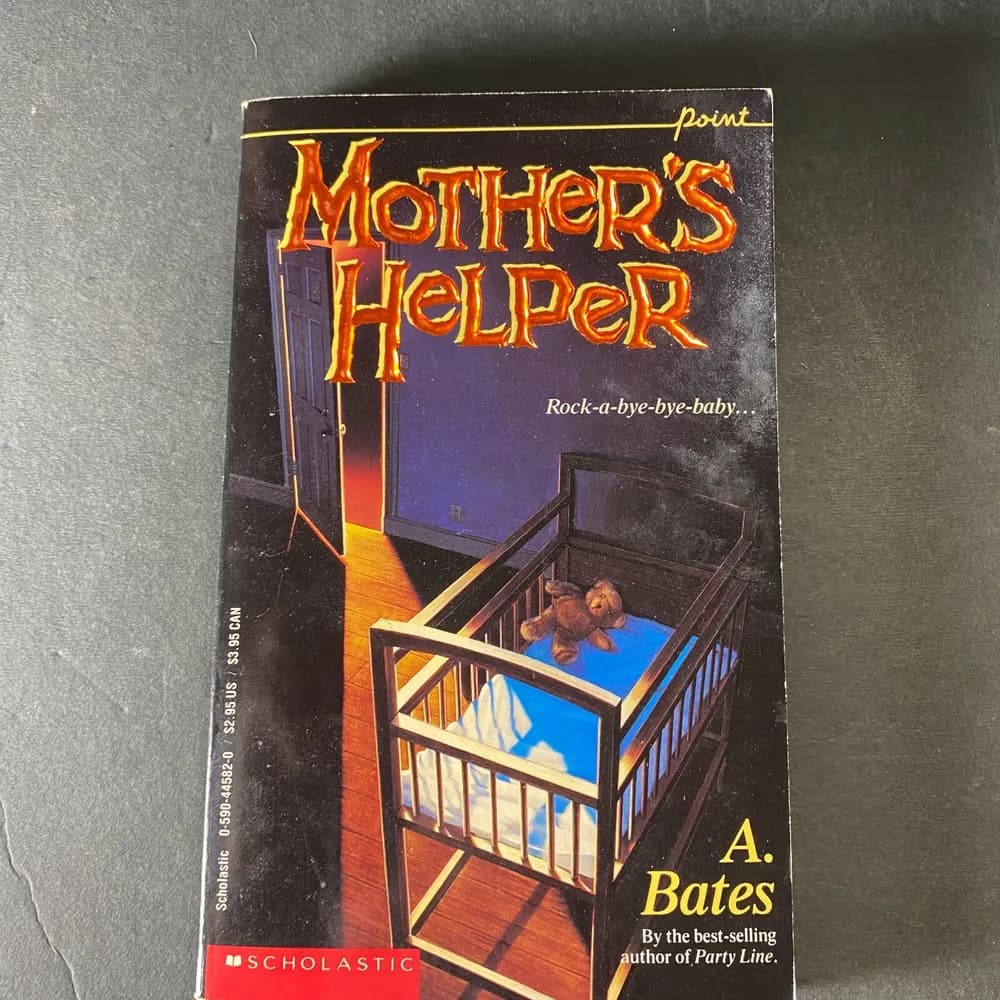 Mother’s Helper by A. Bates.  1st printing 1991.  Teen thriller.  Nice!
