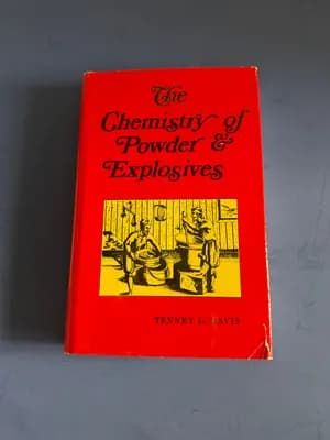 The Chemistry of Powder and Explosives by Tenney Lombard Davis (Hardcover)