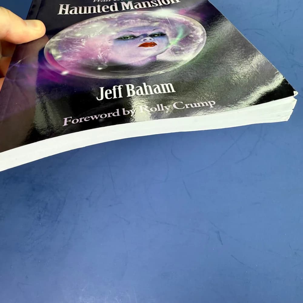 The Unauthorized Story OF Walt Disney's Haunted Mansion By Jeff Baham - Image 5