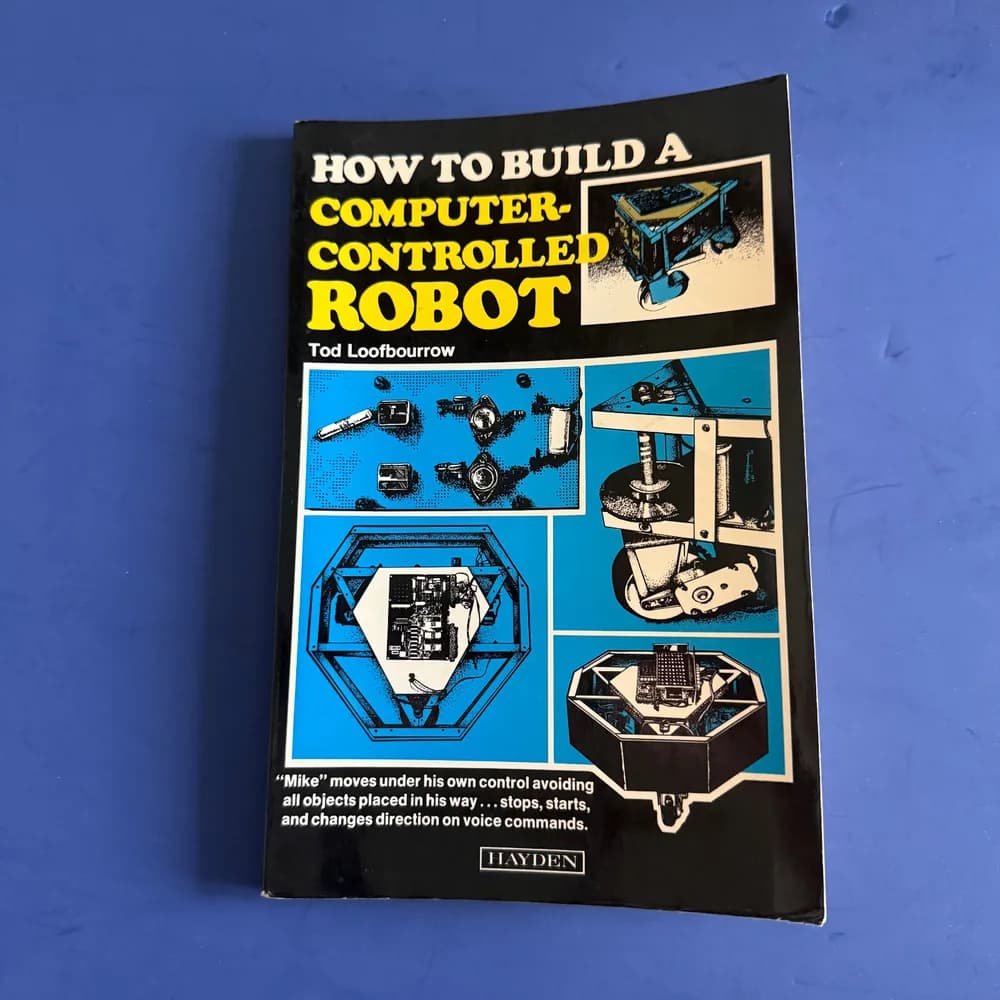 How to Build a Computer-Controlled Robot Hardcover Tod Loofbourro