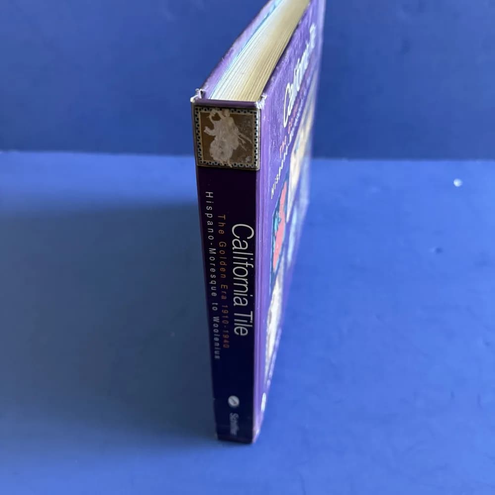 California Tile Book The Golden Era 1910-1940 Hispano-Moresque to Woolenius - Image 3