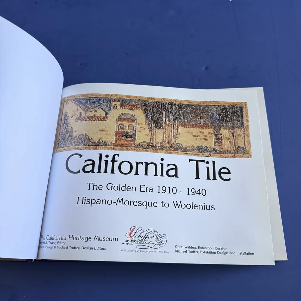 California Tile Book The Golden Era 1910-1940 Hispano-Moresque to Woolenius - Image 7