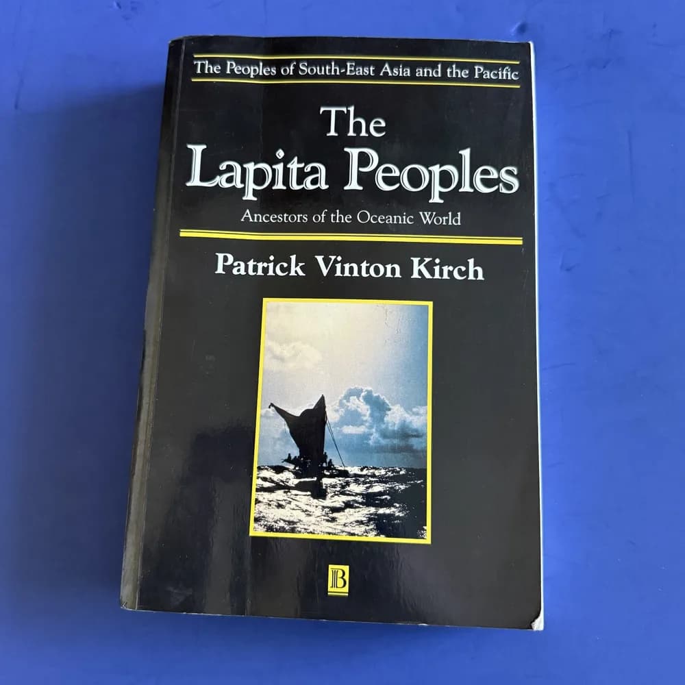 The Lapita Peoples: Ancestors of the Oceanic World by Kirch - Image 2