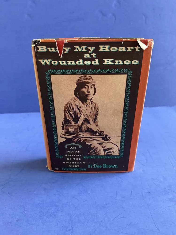 Bury My Heart at Wounded Knee by Dee Brown (HC, 1971, Second Printing)