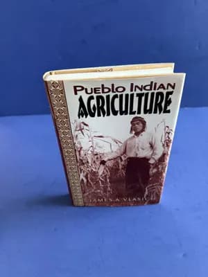 PUEBLO INDIAN AGRICULTURE By James A. Vlasich - Hardcover