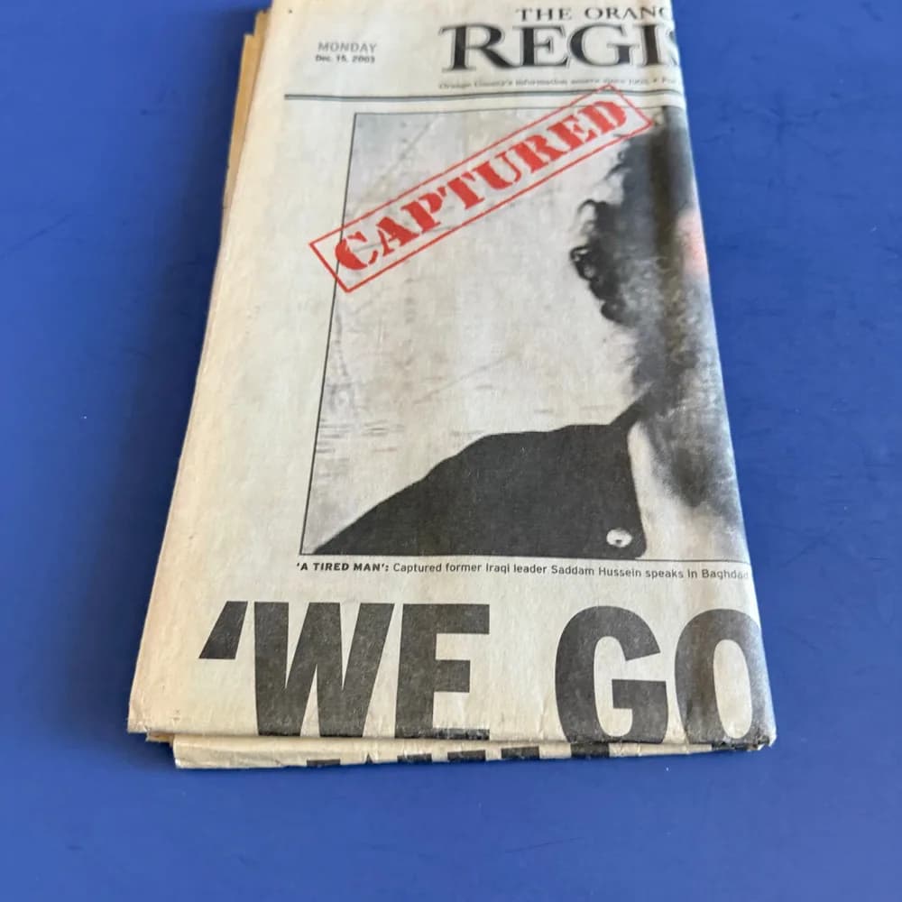 The Orange County Register Newspaper  Monday, December 15, 2003 'WE GOT HIM' - Image 8