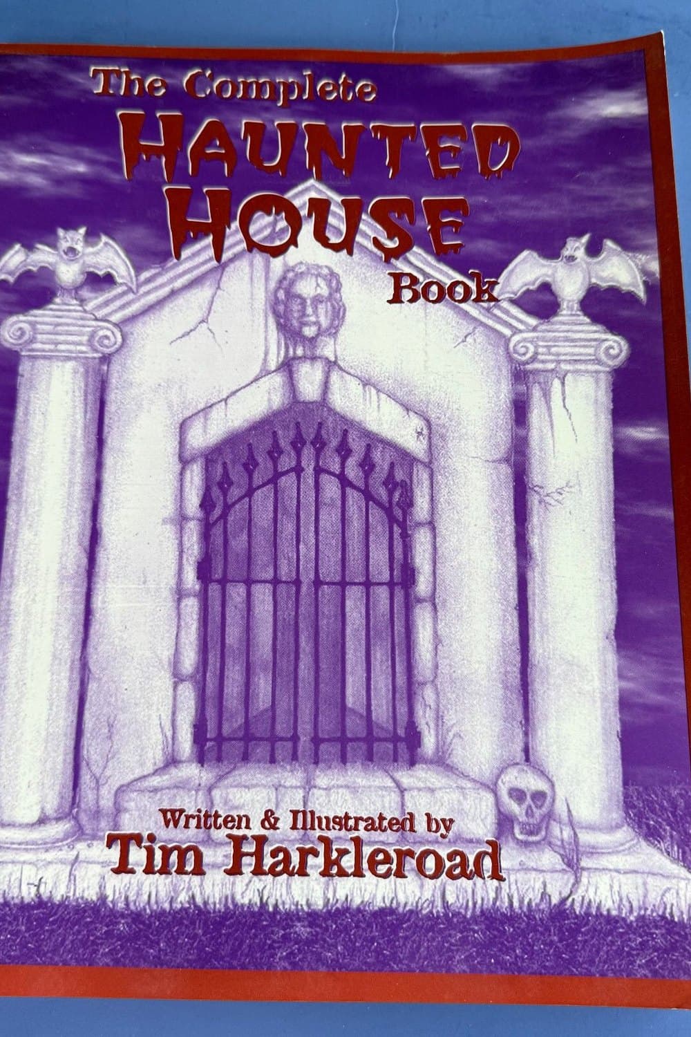 The Complete Haunted House Book
